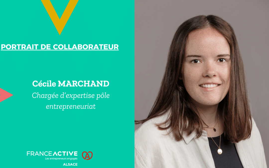 Portrait collaborateur : Cécile MARCHAND