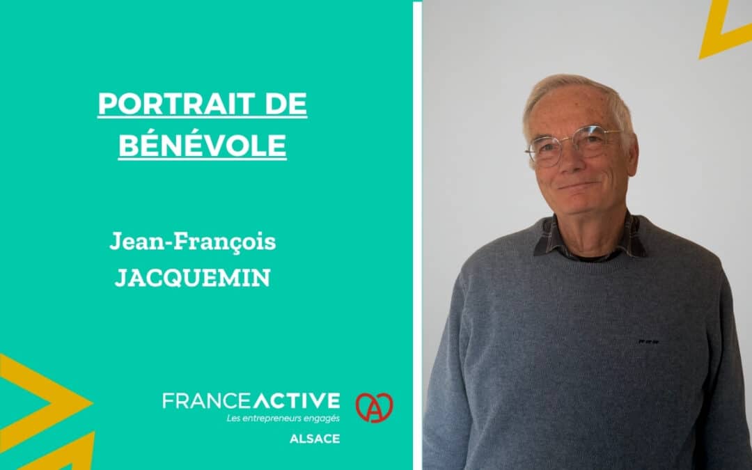 Portrait bénévole : Jean-François JACQUEMIN